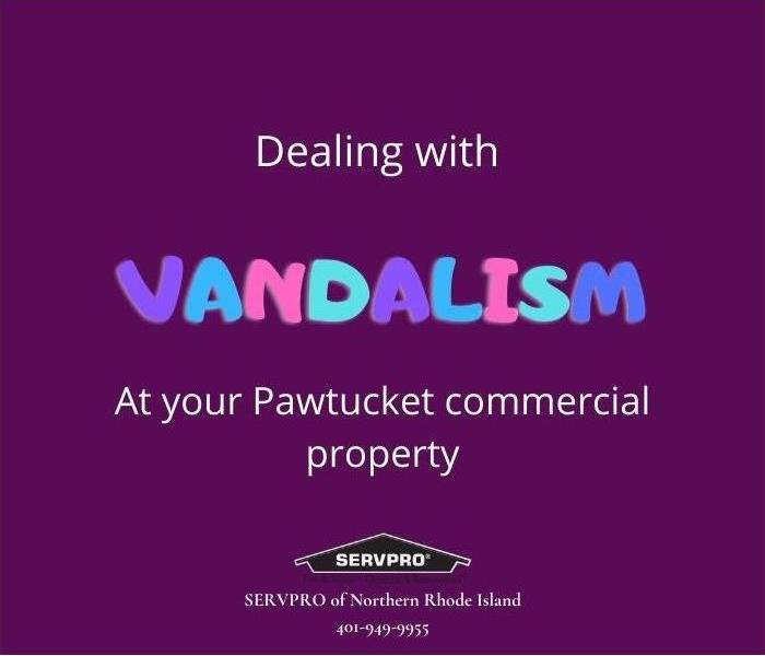 dealing with vandalism at your Pawtucket commercial property