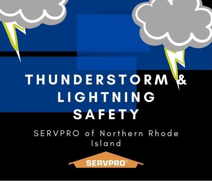 Thunderstorm and lightning safety SERVPRO of Northern Rhode Island